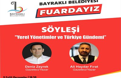 Gazeteci Yazarlar Deniz Zeyrek ve Ali Haydar Fırat İEF’te İzmirlilerle buluşuyor